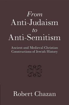 From Anti-Judaism to Anti-Semitism