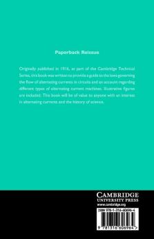 Alternating Currents in Theory and Practice