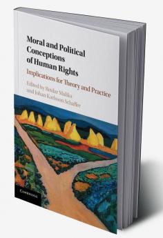 Moral and Political Conceptions of Human             Rights