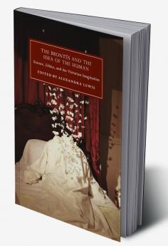 The Brontës and the Idea of the Human