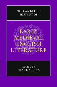 The Cambridge History of Early Medieval English Literature