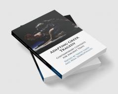 Adapting Greek Tragedy
