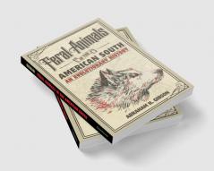 Feral Animals in the American South