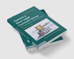 Toward a New Legal Common Sense