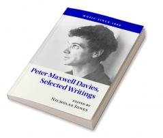 Peter Maxwell Davies Selected Writings