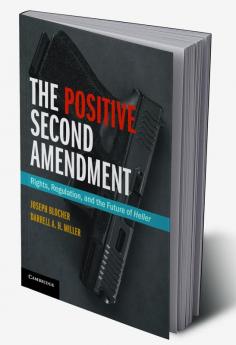 The Positive Second Amendment
