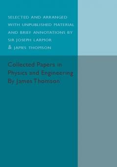 Collected Papers in Physics and Engineering
