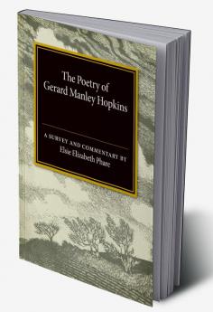 The Poetry of Gerard Manley Hopkins
