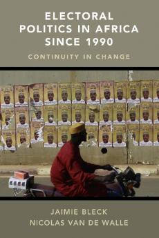 Electoral Politics in Africa since 1990