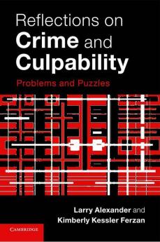 Reflections on Crime and Culpability