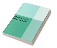 An Introduction to Applied Mechanics