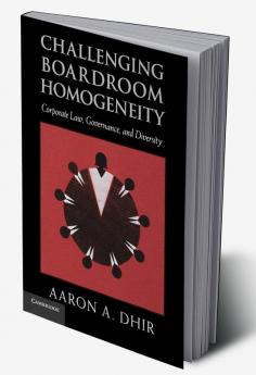 Challenging Boardroom Homogeneity