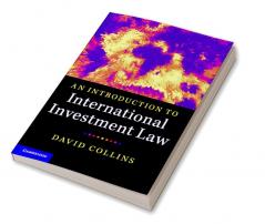 An Introduction to International Investment Law