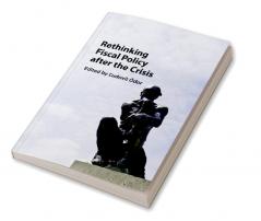Rethinking Fiscal Policy after the Crisis