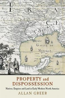 Property and Dispossession