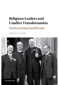 Religious Leaders and Conflict Transformation