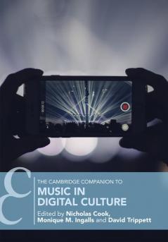 The Cambridge Companion to Music in Digital Culture
