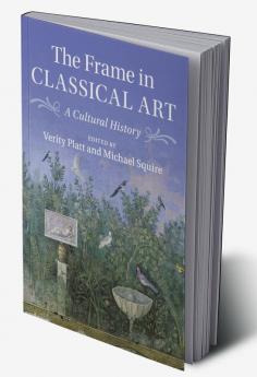 The Frame in Classical Art