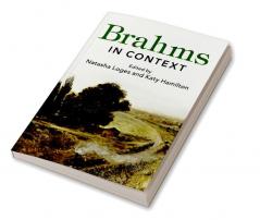 Brahms in Context