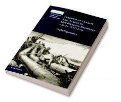 Freedom of Transit and Access to Gas Pipeline Networks under WTO             Law
