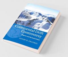 The Continental Drift Controversy