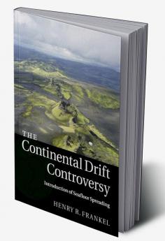 The Continental Drift Controversy