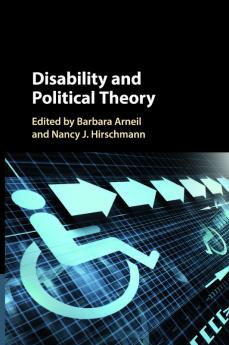 Disability and Political Theory
