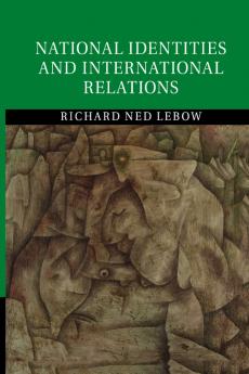 National Identities and International Relations