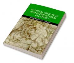 National Identities and International Relations