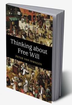 Thinking about Free Will