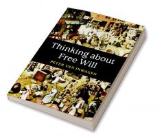 Thinking about Free Will