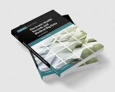 Electronic Health Records and Medical Big Data