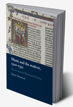 Music and the moderni 1300-1350