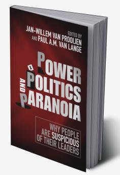 Power Politics and Paranoia