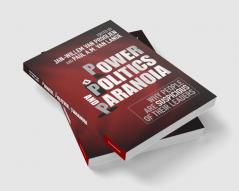Power Politics and Paranoia