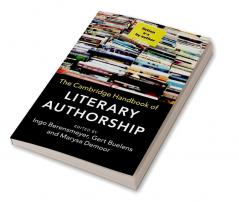 The Cambridge Handbook of Literary Authorship