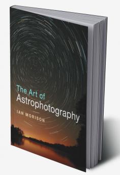 The Art of Astrophotography