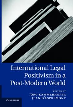 International Legal Positivism in a Post-Modern World