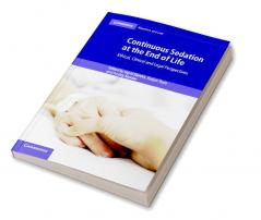 Continuous Sedation at the End of Life