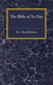The Bible of To-Day
