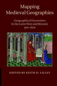 Mapping Medieval Geographies