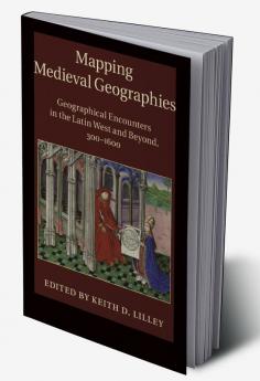 Mapping Medieval Geographies