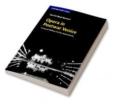 Opera in Postwar Venice