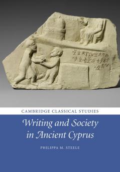 Writing and Society in Ancient Cyprus