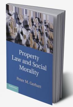 Property Law and Social Morality