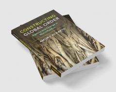 Constructing Global Order