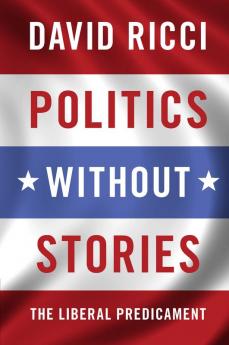 Politics without Stories