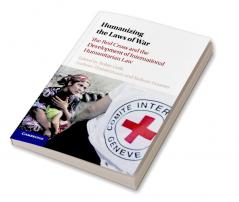 Humanizing the Laws of War