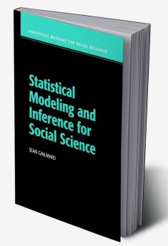 Statistical Modeling and Inference for Social Science