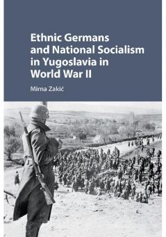 Ethnic Germans and National Socialism in Yugoslavia in World War II
